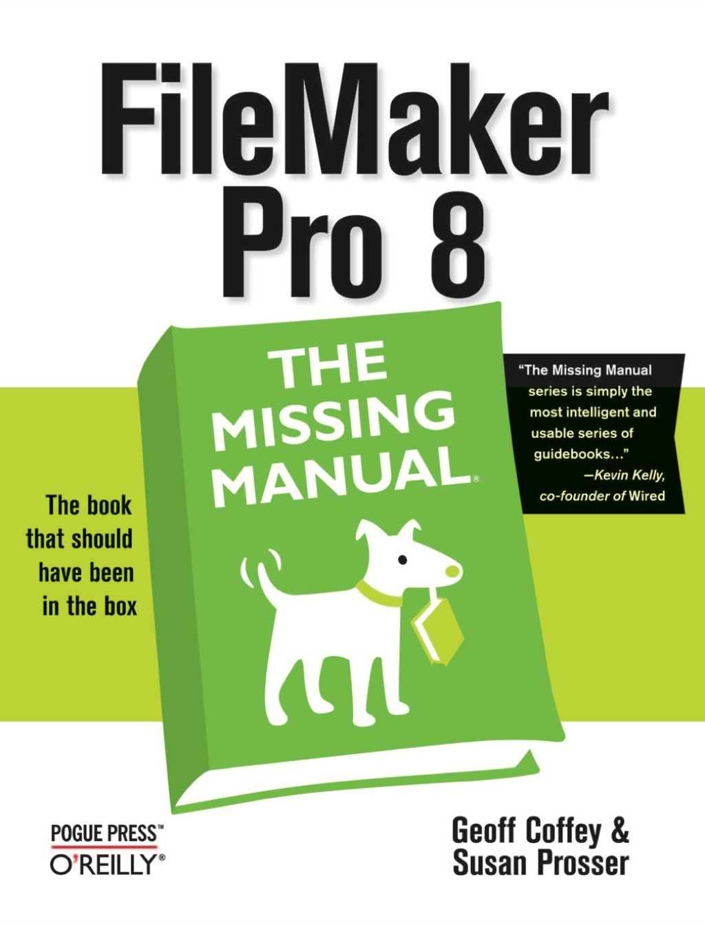 FileMaker Pro 8: The Missing Manual 1st Edition