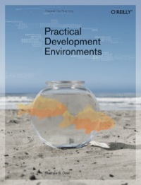 Cover image: Practical Development Environments 1st edition 9780596007966
