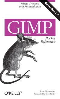 صورة الغلاف: GIMP Pocket Reference 1st edition 9781565927315