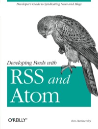Cover image: Developing Feeds with RSS and Atom 1st edition 9780596008819