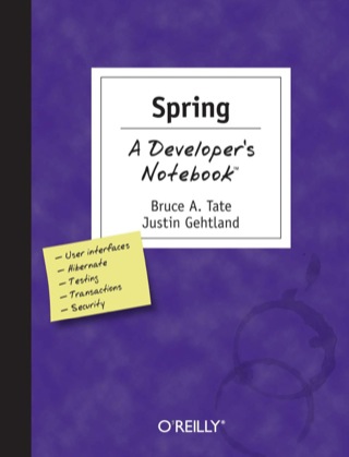 Cover image: Spring: A Developer's Notebook 1st edition 9780596009106