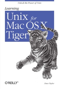 Cover image: Learning Unix for Mac OS X Tiger 1st edition 9780596009151