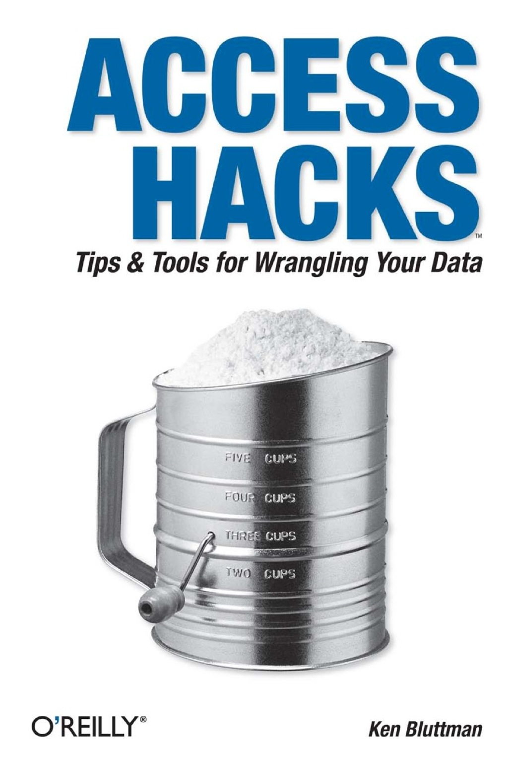 Access Hacks 1st Edition