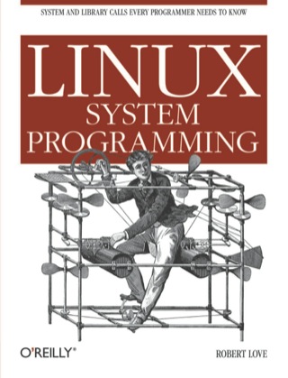 Cover image: Linux System Programming 1st edition 9780596009588