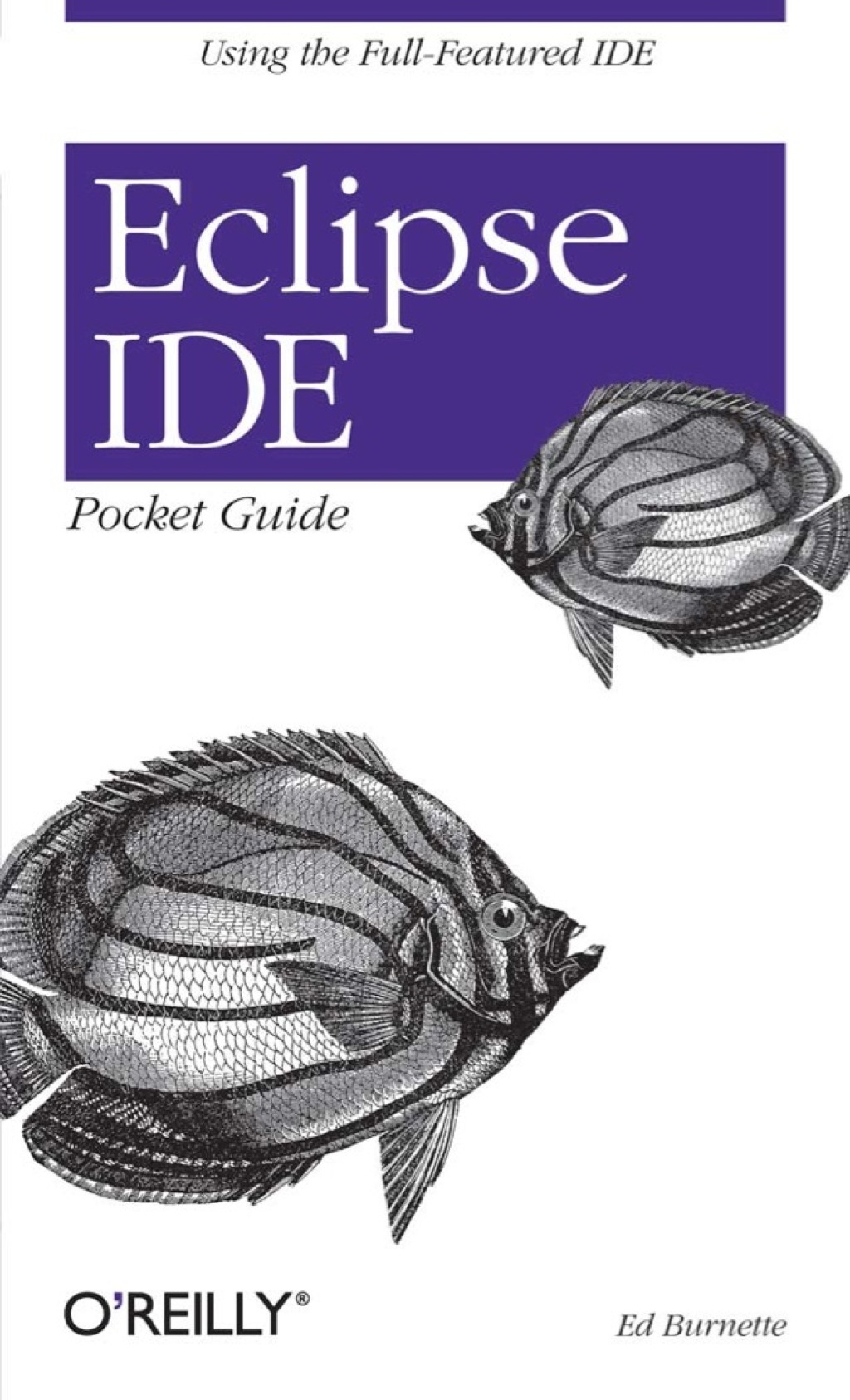Eclipse IDE Pocket Guide 1st Edition