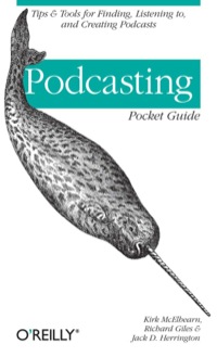 Cover image: Podcasting Pocket Guide 1st edition 9780596102302