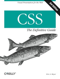 Cover image: CSS: The Definitive Guide 3rd edition 9780596527334