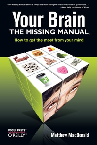 表紙画像: Your Brain: The Missing Manual 1st edition 9780596517786