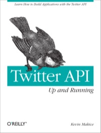 Cover image: Twitter API: Up and Running 1st edition 9780596154615