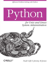 Immagine di copertina: Python for Unix and Linux System Administration 1st edition 9780596515829