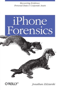 Cover image: iPhone Forensics 1st edition 9780596153588