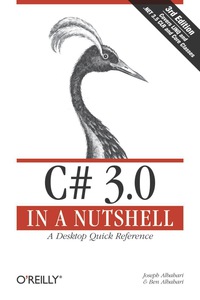 Cover image: C# 3.0 in a Nutshell 3rd edition 9780596527570
