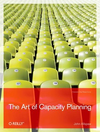 صورة الغلاف: The Art of Capacity Planning 1st edition 9780596518578