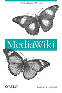 Imagen de portada: MediaWiki 1st edition 9780596519797