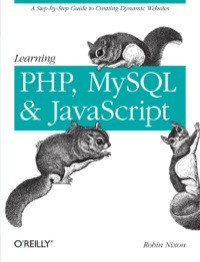 Cover image: Learning PHP, MySQL, and JavaScript 1st edition 9780596157135