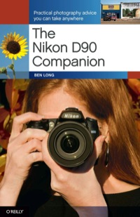 Cover image: The Nikon D90 Companion 1st edition 9780596159870