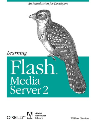 صورة الغلاف: Learning Flash Media Server 2 1st edition 9780596557539