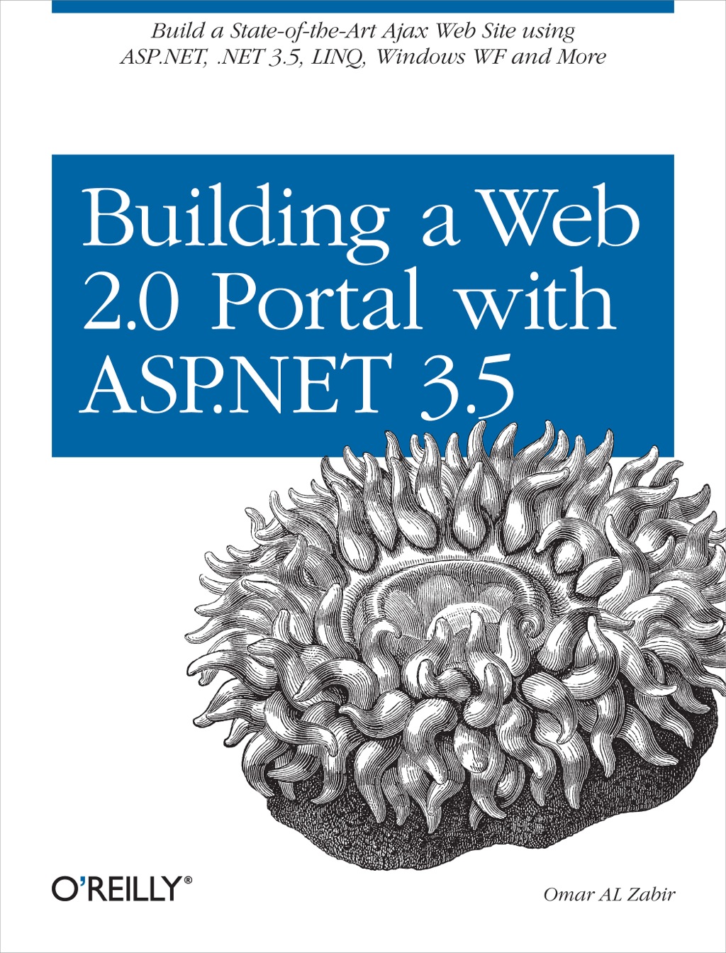 Building a Web 2.0 Portal with ASP.NET 3.5 1st Edition