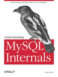 Imagen de portada: Understanding MySQL Internals 1st edition 9780596009571