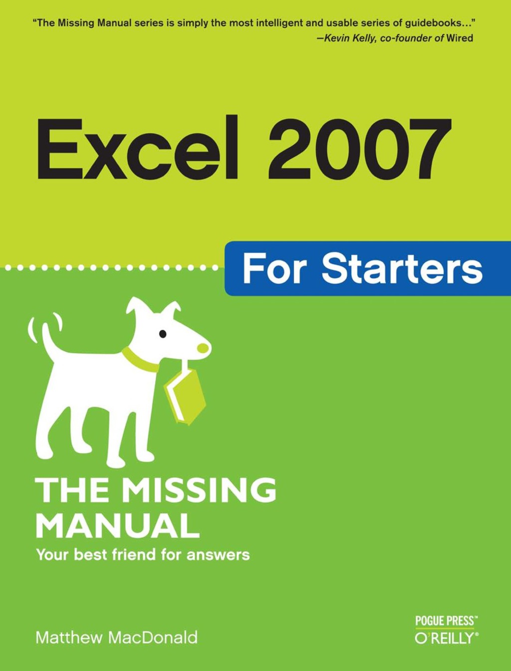 Excel 2007 for Starters: The Missing Manual The Missing Manual 1st Edition