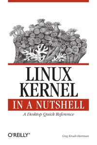 Imagen de portada: Linux Kernel in a Nutshell 1st edition 9780596100797