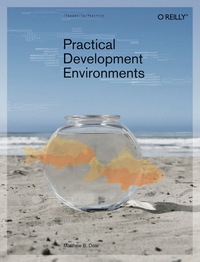 表紙画像: Practical Development Environments 1st edition 9780596007966