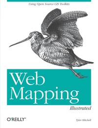 صورة الغلاف: Web Mapping Illustrated 1st edition 9780596008659