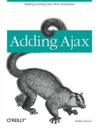 Omslagafbeelding: Adding Ajax 1st edition 9780596529369