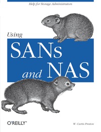 表紙画像: Using SANs and NAS 1st edition 9780596001537