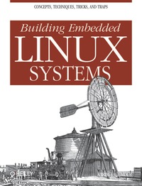 Cover image: Building Embedded Linux Systems 1st edition 9780596002220