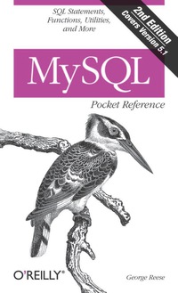 Cover image: MySQL Pocket Reference 2nd edition 9780596514266