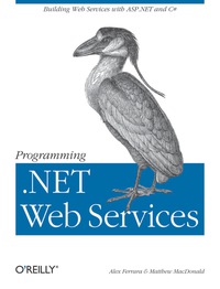 Imagen de portada: Programming .NET Web Services 1st edition 9780596002503