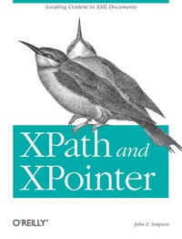 Titelbild: XPath and XPointer 1st edition 9780596002916