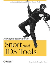 Imagen de portada: Managing Security with Snort & IDS Tools 1st edition 9780596006617