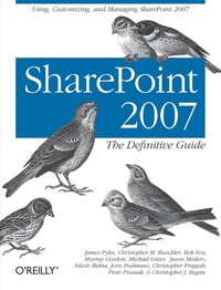Titelbild: SharePoint 2007: The Definitive Guide 1st edition 9780596529581