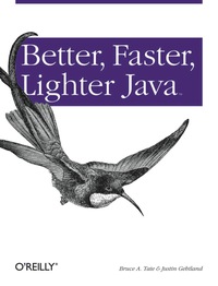 Imagen de portada: Better, Faster, Lighter Java 1st edition 9780596006761