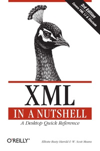 Cover image: XML in a Nutshell 3rd edition 9780596007645