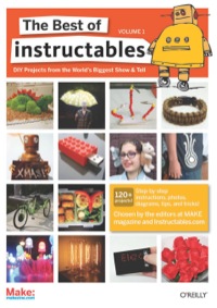 Cover image: The Best of Instructables Volume I 1st edition 9780596519520