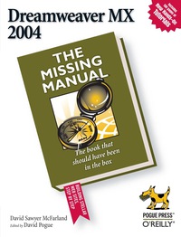 Imagen de portada: Dreamweaver MX 2004: The Missing Manual 1st edition 9780596006310