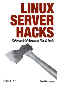 表紙画像: Linux Server Hacks 1st edition 9780596004613