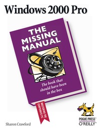 Imagen de portada: Windows 2000 Pro: The Missing Manual 1st edition 9780596000103