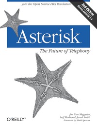 Omslagafbeelding: Asterisk: The Future of Telephony 2nd edition 9780596510480