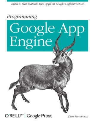 Cover image: Programming Google App Engine 1st edition 9780596522728