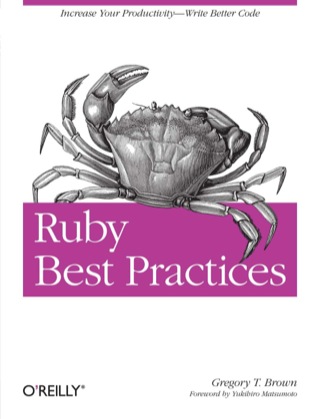 Cover image: Ruby Best Practices 1st edition 9780596523008