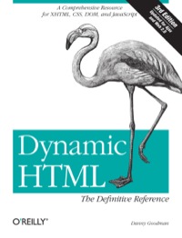 Cover image: Dynamic HTML: The Definitive Reference 3rd edition 9780596527402