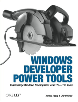 Cover image: Windows Developer Power Tools 1st edition 9780596527549