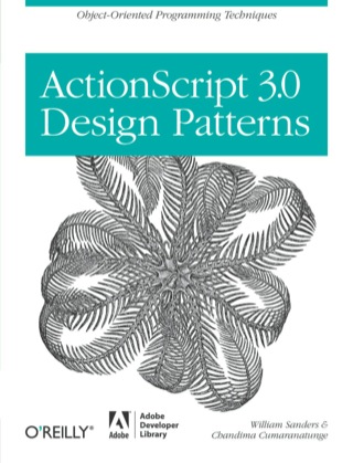 Cover image: ActionScript 3.0 Design Patterns 1st edition 9780596528461