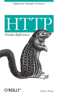 Cover image: HTTP Pocket Reference 1st edition 9781565928626