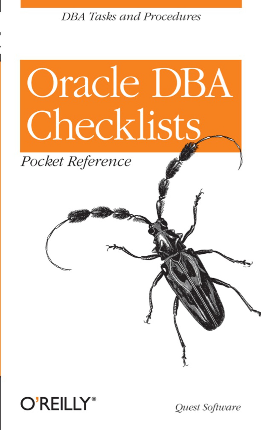 Oracle DBA Checklists Pocket Reference DBA Tasks and Procedures 1st Edition