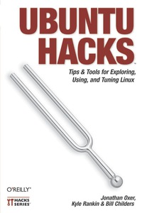 Cover image: Ubuntu Hacks 1st edition 9780596527204